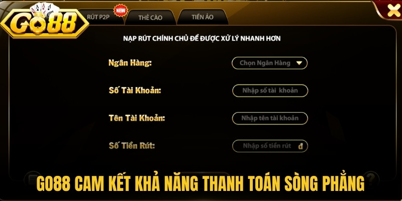 Go88 | Tải Go 88 Android, APK, IOS Chính Hãng 2026 10 Go88 cam kết khả năng thanh toán sòng phẳng cho mọi khoản
